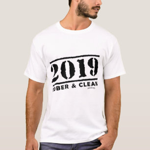T-shirt 2019 la drogue sobre et propre d'alcool de