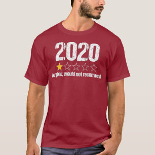 T-shirt 2020 Avis Une Étoile Classement Très Mauvais Ne Se