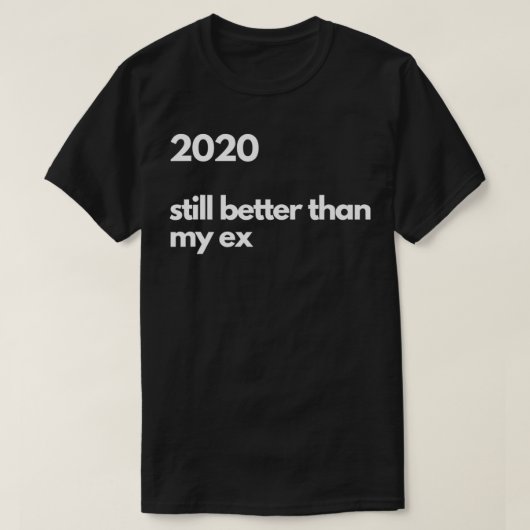 T-shirt 2020 Encore mieux que mon e (Design devant)