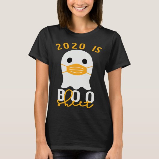 T-shirt 2020 Is Boo Sheet Halloween In Quarantine Costume  (Devant)