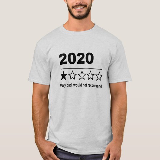 T-shirt 2020 Mauvaise Année Chemise, Très Mauvais Ne Recom (Devant)