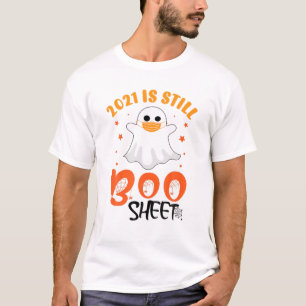 T-shirt 2021 Est Toujours Boo Sheet Funny Ghost Sarcasme d
