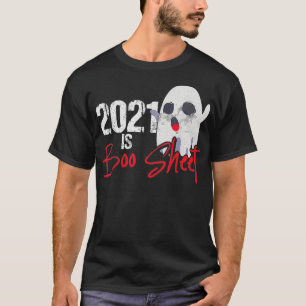 T-shirt 2021 Is Boo Sheet Lazy Halloween Costume Funny Gho