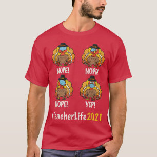 T-shirt 2021 Thanksgiving La vie d'enseignant masqué Turqu
