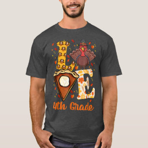 T-shirt 2021 Thanksgiving Love 4th Grade Enseignant Turqui
