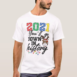 T-shirt 2021 Vous allez tomber dans l'histoire drôle Noël