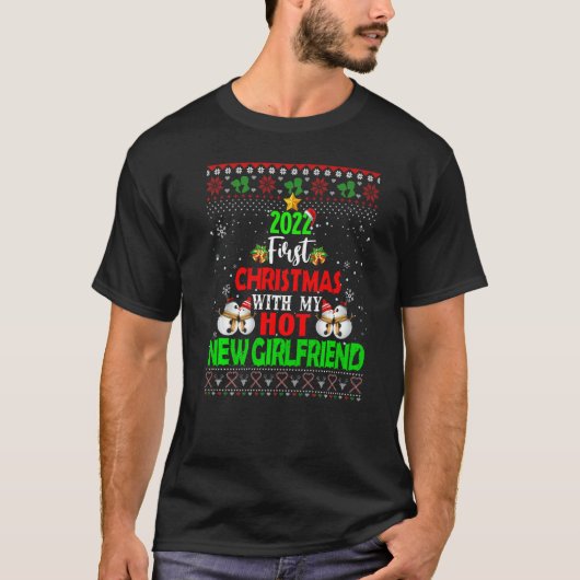 T-shirt 2022 First Christmas With My Hot New Girlfriend Ug (Devant)
