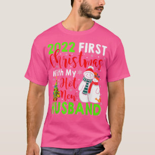 T-shirt 2022 Premier Noël Avec Mon Chaud Nouveau Mari Snow
