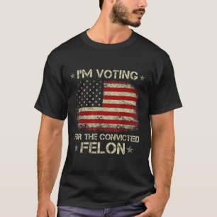 T-shirt 2024 Condamné Felon Je vote Condamné Felon 20