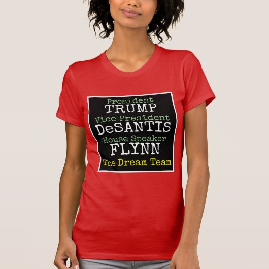 T-shirt 2024 Trump DeSantis Flynn l'équipe de rêve (Devant)