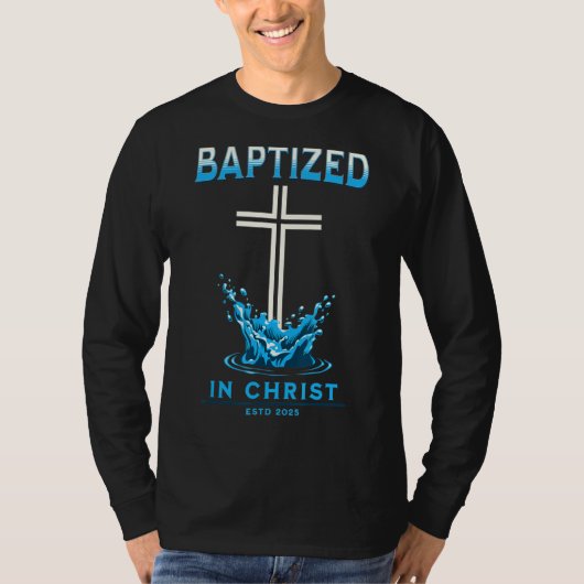 T-shirt 2025 Baptême Chrétien Baptisé Dans Christ Keepsaké (Devant)
