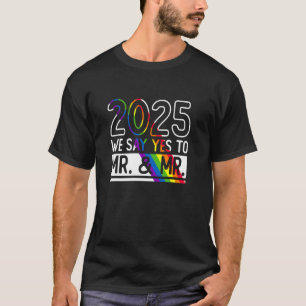 T-shirt 2025 - Nous disons oui à M. & M. - Mariage Gay pri