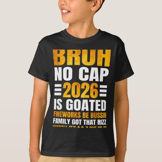 T-shirt 2026 New Year's Bruh No Cap Countdown Bussin Funny (Devant)