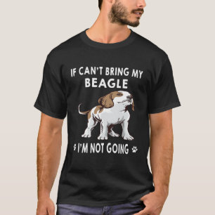 T-shirt 202 Si je ne peux pas amener mon Beagle je ne vais