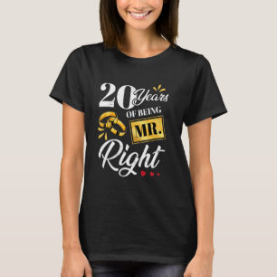 T-shirt 20 Ans D'Être M. Right Funny Couple Mariage A