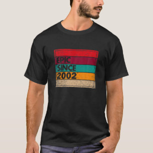 T-shirt 20 Ans Epic Depuis 2002 20E Anniversaire