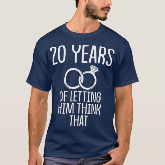 T-shirt 20e 20 ans Mariage Anniversaire cadeau Pensez femm (Devant)
