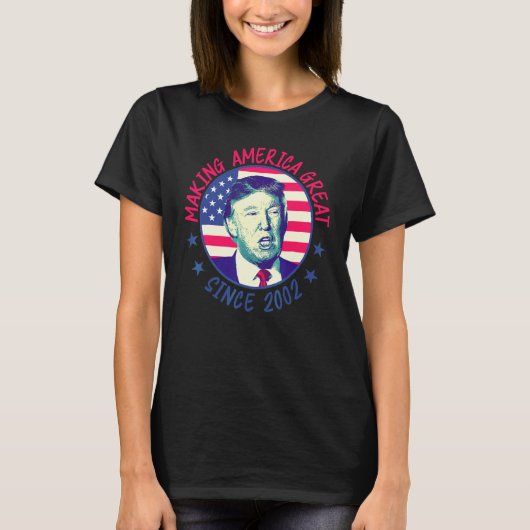 T-shirt 20th Birthday Making America Great Since 2002 1 (Devant)
