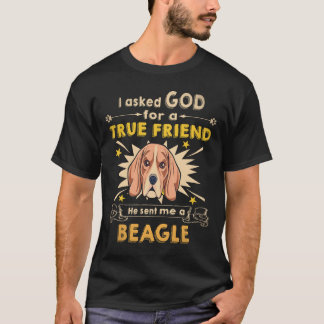 T-shirt 21 A demandé à Dieu - Vrai Ami - Un Beagle