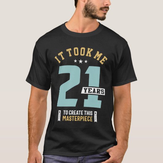 T-shirt 21 ans - 21e anniversaire Cadeau (Devant)