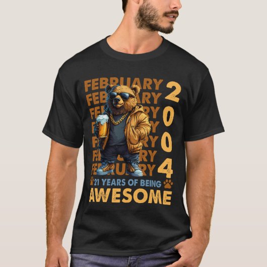 T-shirt 21 Ans Awesome Cool Ours Depuis Février 2004 (Devant)