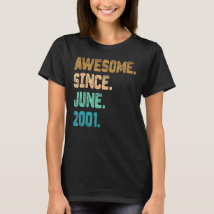 T-shirt 21 ans Awesome depuis juin 2001 21e anniversaire