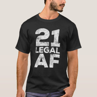 T-shirt 21 Cadeau légal AF 21E Anniversaire
