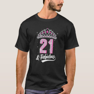 T-shirt 21 Et Fabuleux 21 Ans 21ème Anniversaire Pour Wom
