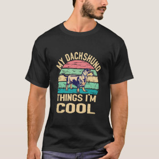 T-shirt 21 Mon truc de teckel Je suis cool - Vintage