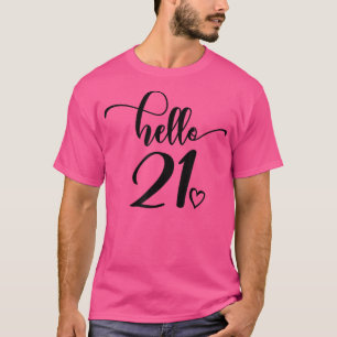 T-shirt 21e Anniversaire, Bonjour 21, Pour Les Femmes, 21 
