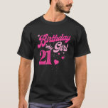 T-shirt 21st Birthday Girl Crown 21 Years Old Bday<br><div class="desc">21st Birthday Girl Crown 21 Years Old Bday</div>