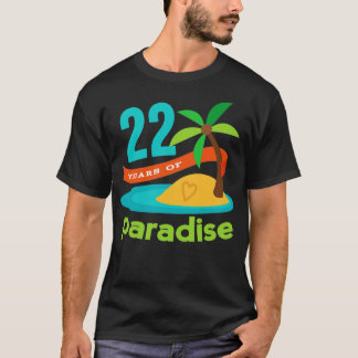 T-shirt 22e anniversaire 22 ans de paradis