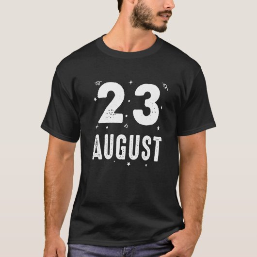 T-shirt 23 Août Fête Anniversaire Occasions Spéciales Pour (Devant)