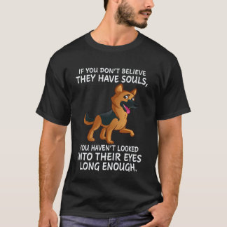T-shirt 23 Si vous ne croyez pas qu'ils ont des âmes Vous 