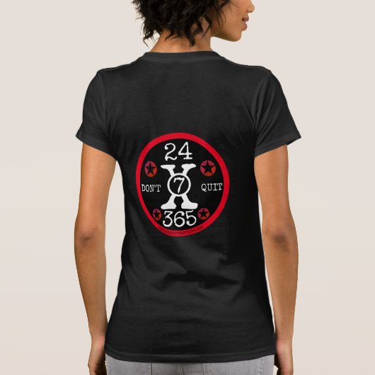 T-shirt 24X7X365 Ne quittez pas (Dos)