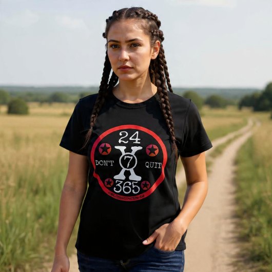 T-shirt 24X7X365 Ne quittez pas