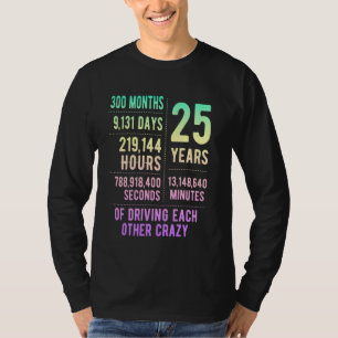 T-shirt 25 ans mariés Funny 25e anniversaire de Mariage