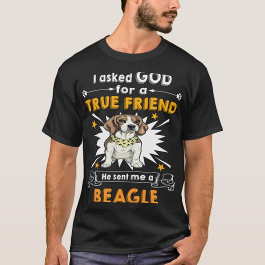 T-shirt 25 Demandé Dieu Véritable Ami Un Beagle (Devant)