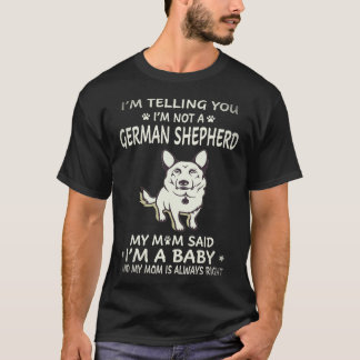 T-shirt 25 Je vous dis que je ne suis pas un berger allema
