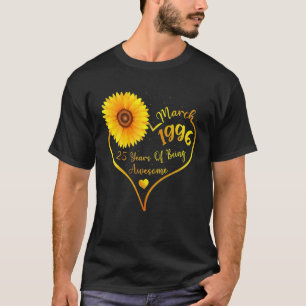 T-shirt 25 Mars Anniversaire 1996 25 Ans Cadeau Filles W
