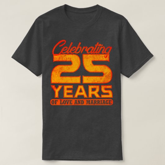 T-shirt 25e anniversaire du Mariage 25 ans de mariage 4 (Design devant)