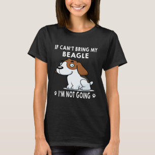 T-shirt 266 Si je ne peux pas amener mon Beagle, je ne vai