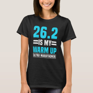 T-shirt 26 2 Est Mon Échauffement Ultra Marathoner Chaussu