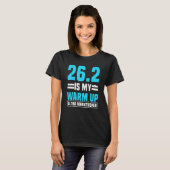 T-shirt 26 2 Is My Warm Up Ultra Marathoner Running Shoes  (Devant entier)