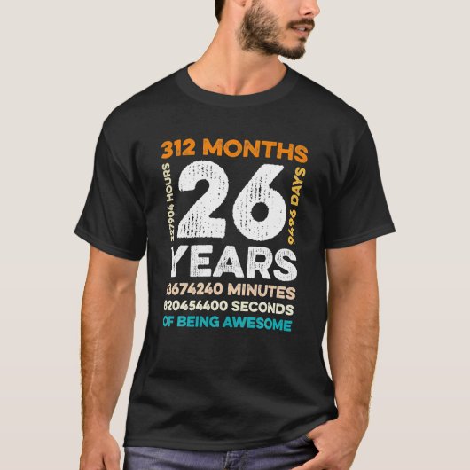 T-shirt 26 Ans 312 Mois D'Être Impressionnant 26e (Devant)
