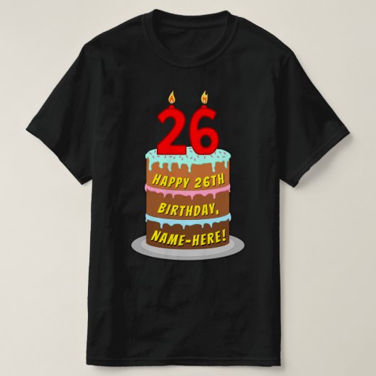 T-shirt 26e anniversaire — Fun Cake & Candles, avec nom pe (Design devant)