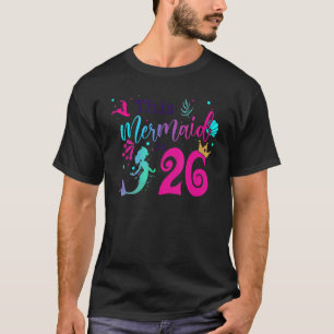 T-shirt 26e Anniversaire La Sirène Est Une Pour Les Filles