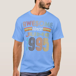 T-shirt 27 Ans Awesome depuis Juin 1995 27e Anniversaire