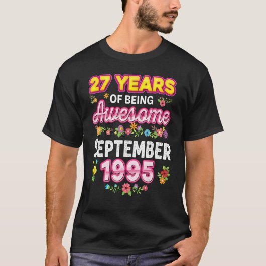 T-shirt 27 Ans D'Être Incroyable Depuis Septembre 1995 Bir (Devant)