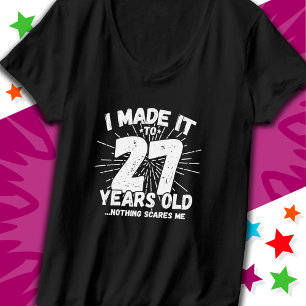 T-shirt 27 Ans Mème Sarcastique vieux drôle 27ème annivers